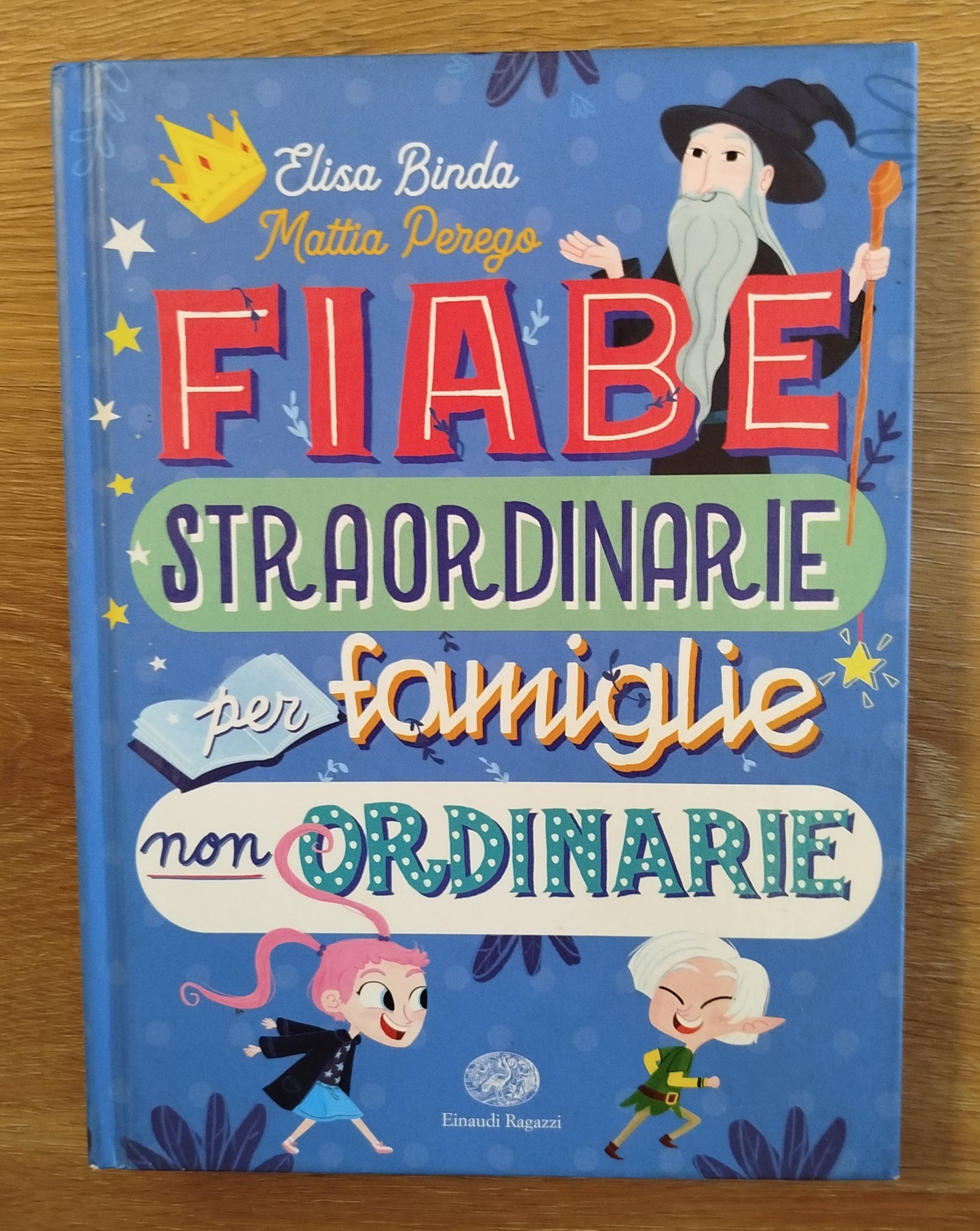 Fiabe straordinarie per famiglie non ordinarie