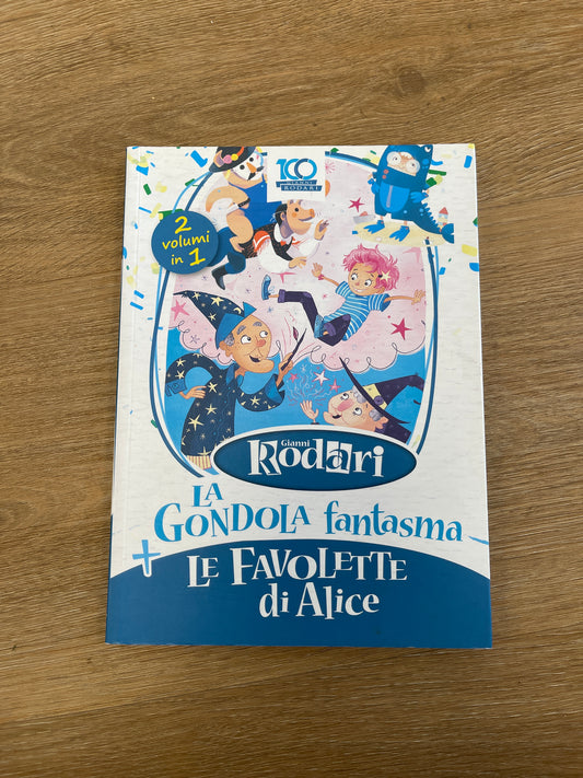 La gondola fantasma + Le favolette di Alice