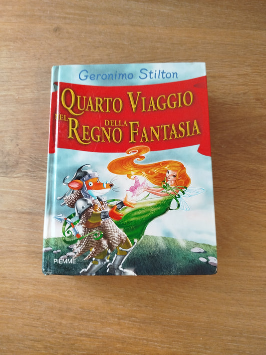 Quarto Viaggio nel Regno della Fantasia