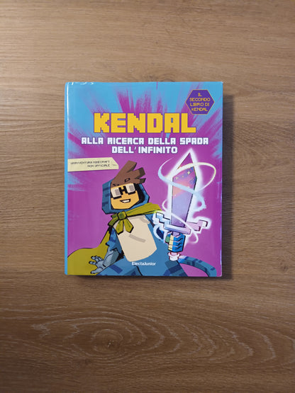 Kendal alla ricerca della spada dell'infinito