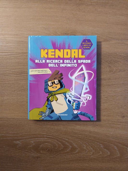 Kendal alla ricerca della spada dell'infinito
