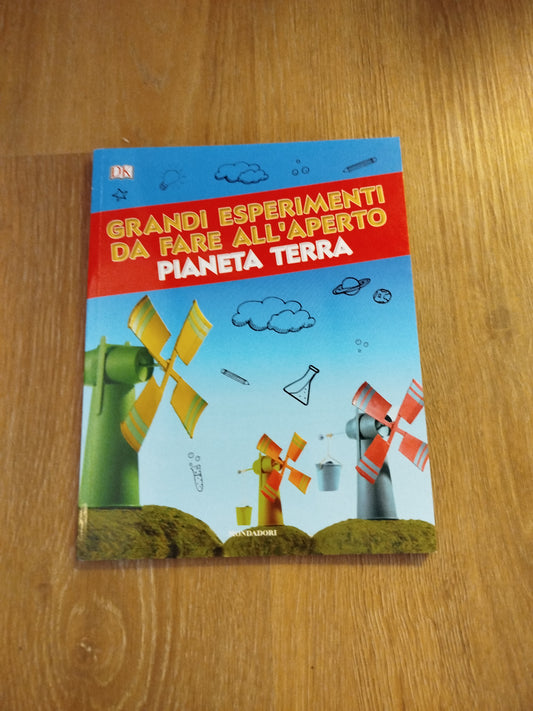 Grandi esperimenti da fare all' aperto, Pianeta terra