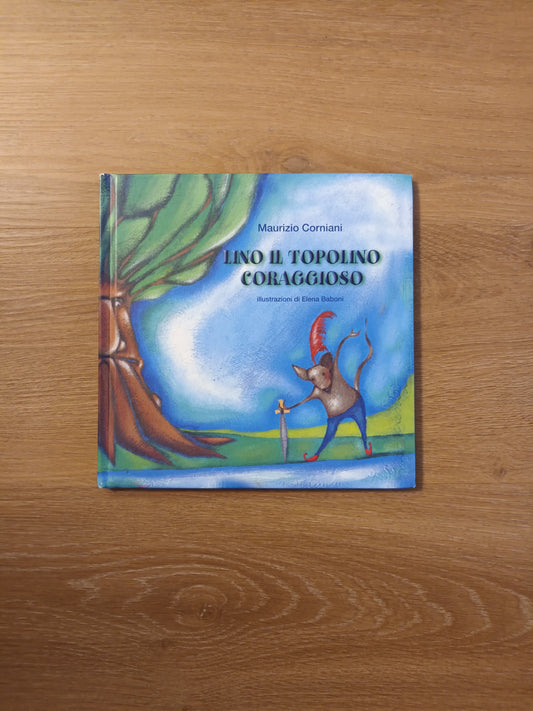 Lino il topolino coraggioso
