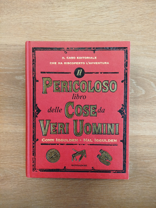 Il Pericoloso libro delle cose da Veri Uomini