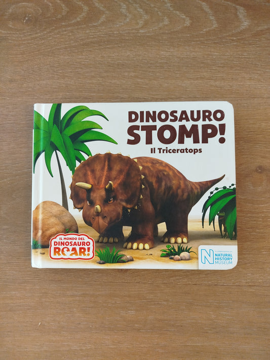 Dinosauro Stomp!                         Il Triceratops