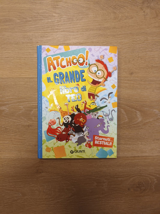 Atchoo Il grande libro di Teo