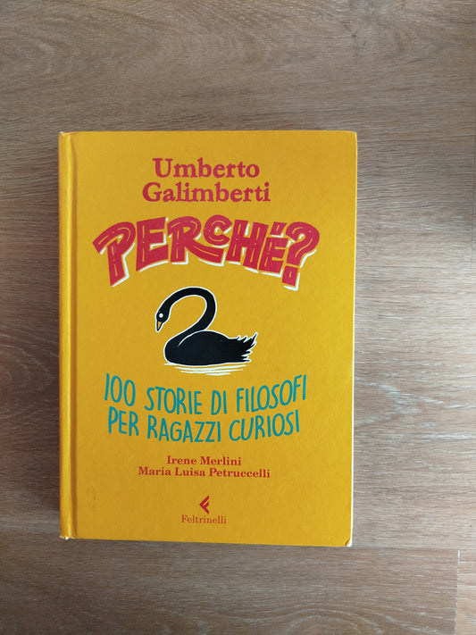 Perché?                                                        100 storie di Filosofi per ragazzi curiosi