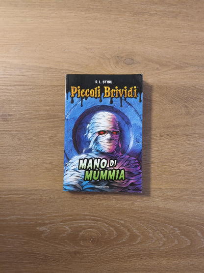 Piccoli Brividi Mano di Mummia